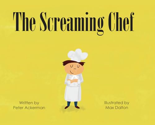 Imagen de archivo de The Screaming Chef a la venta por Your Online Bookstore