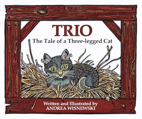 Stock image for Trio: The Tale of a Three-Legged Cat for sale by SecondSale