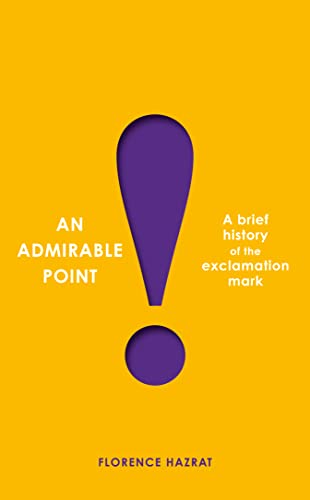 9781567927870: An Admirable Point: A Brief History of the Exclamation Mark!