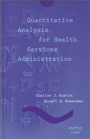 Imagen de archivo de Quantitative Analysis for Health Services Administration a la venta por Wonder Book