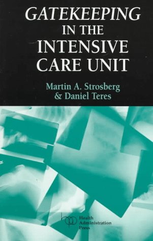 Stock image for Gatekeeping in the intensive care unit for sale by Hammer Mountain Book Halls, ABAA