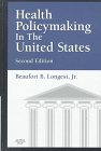 Stock image for Health Policymaking in the United States for sale by Better World Books: West