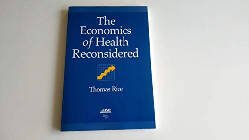 Imagen de archivo de The Economics of Health Reconsidered a la venta por Better World Books