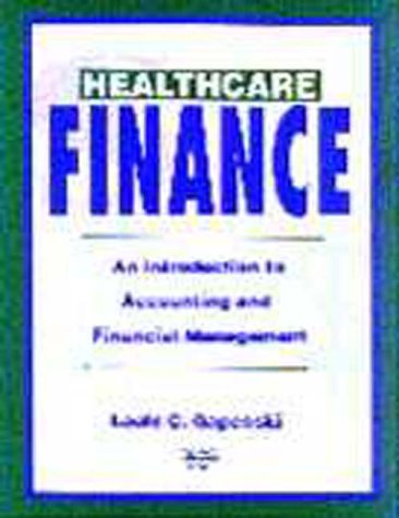 Stock image for Healthcare Finance: An Introduction to Accounting and Financial Management for sale by HPB-Red