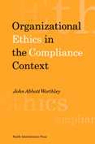 Stock image for Organizational Ethics in the Compliance Context for sale by Wonder Book