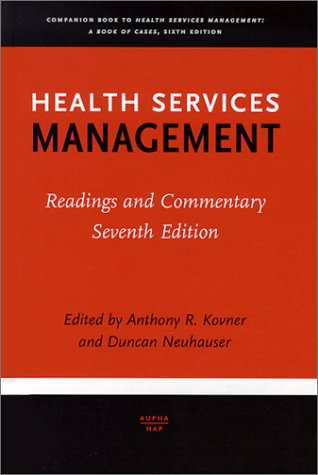 Beispielbild fr Health Services Management: Readings and Commentary, Seventh Edition zum Verkauf von HPB-Red