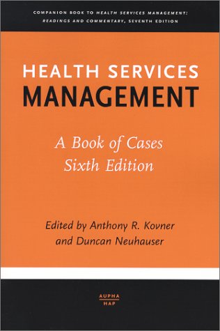 Imagen de archivo de Health Services Management: A Book of Cases a la venta por ThriftBooks-Dallas