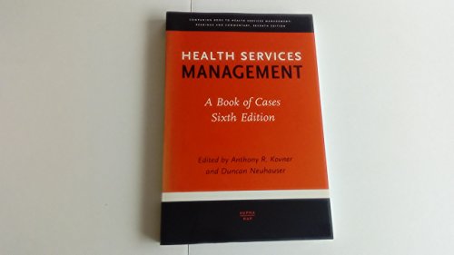 Stock image for Health Services Management: A Book of Cases, Sixth Edition for sale by Discover Books