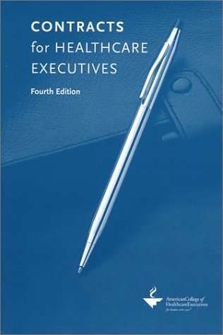 9781567931815: Contracts for Healthcare Executives