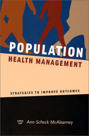 Beispielbild fr Population Health Management : Strategies to Improve Outcomes zum Verkauf von Better World Books