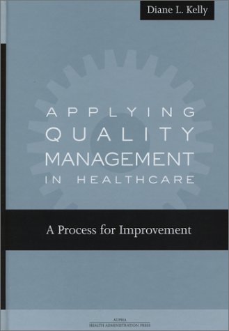 Beispielbild fr Applying Quality Management : A Process for Improvement zum Verkauf von Better World Books