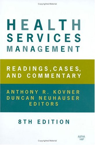 Imagen de archivo de Health Services Management: Readings, Cases, and Commentary a la venta por ThriftBooks-Dallas