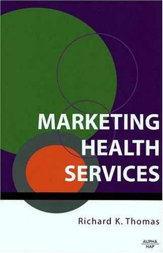 Imagen de archivo de Marketing Health Services a la venta por Better World Books