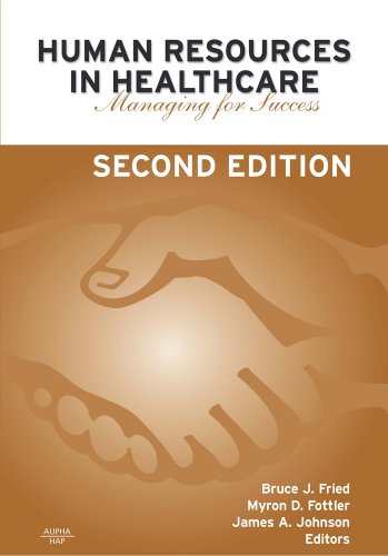 Beispielbild fr Human Resources in Healthcare : Managing for Success zum Verkauf von Better World Books