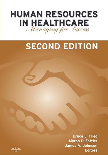 Stock image for Human Resources in Healthcare : Managing for Success for sale by Better World Books