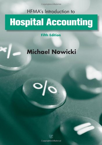 Beispielbild fr HFMA's Introduction to Hospital Accounting zum Verkauf von ThriftBooks-Dallas