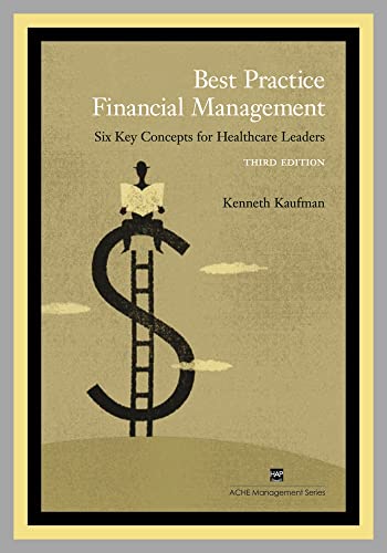 9781567932591: Best Practice Financial Management: Six Key Concepts for Healthcare Leaders