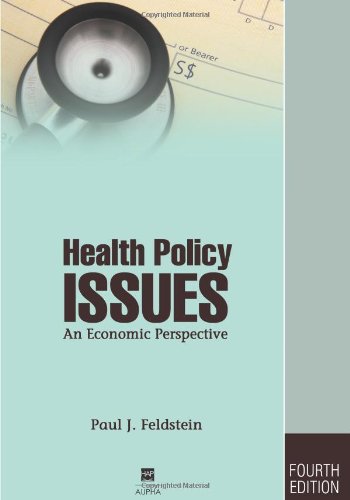 9781567932744: Health Policy Issues: An Economic Perspective, Fourth Edition