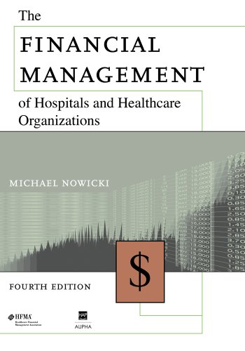 Beispielbild fr The Financial Management of Hospitals and Healthcare Organizations zum Verkauf von Books of the Smoky Mountains