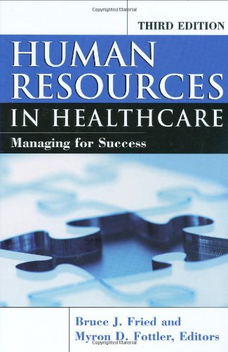 Stock image for Human Resources In Healthcare: Managing for Success, Third Edition for sale by Front Cover Books