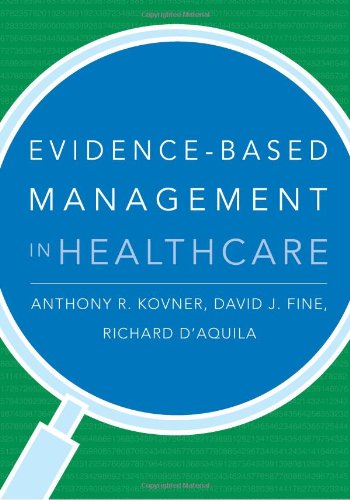 Beispielbild fr Evidence-Based Management in Healthcare zum Verkauf von Better World Books