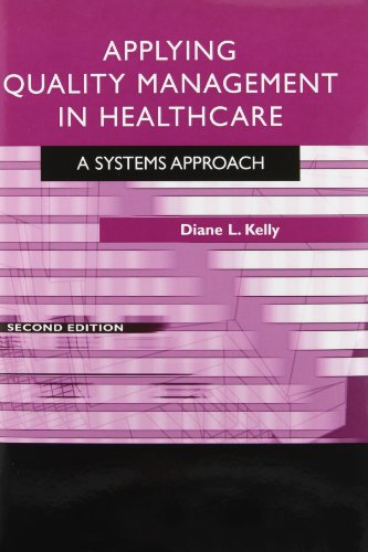 Stock image for Applying Quality Management in Healthcare: A Systems Approach for sale by Better World Books