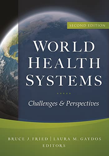 Imagen de archivo de World Health Systems: Challenges and Perspectives, Second Edition a la venta por Textbooks_Source