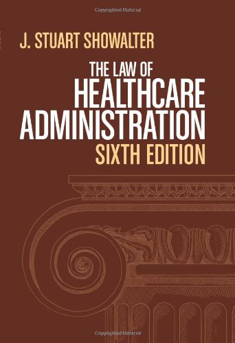 Stock image for The Law of Healthcare Administration for sale by Better World Books