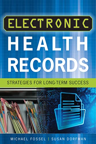 Beispielbild fr Electronic Health Records (Strategies for Long-Term Success) zum Verkauf von HPB-Red