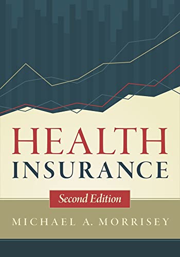 Beispielbild fr Health Insurance, Second Edition (AUPHA/HAP Book) zum Verkauf von SecondSale