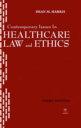 Beispielbild fr Contemporary Issues in Healthcare Law and Ethics (Aupha/Hap Book) zum Verkauf von BooksRun