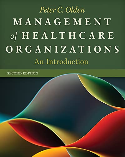 Stock image for Management of Healthcare Organizations: An Introduction, Second Edition (Gateway to Healthcare Management) for sale by SecondSale