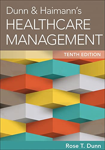Stock image for Dunn & Haimann's Healthcare Management, Tenth Edition for sale by ThriftBooks-Atlanta