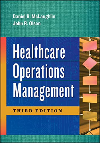 Stock image for Healthcare Operations Management, Third Edition for sale by ThriftBooks-Atlanta
