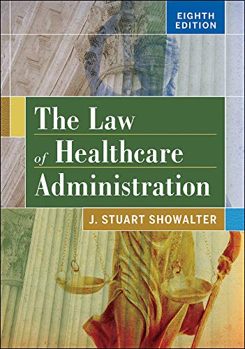 9781567938760: The Law of Healthcare Administration