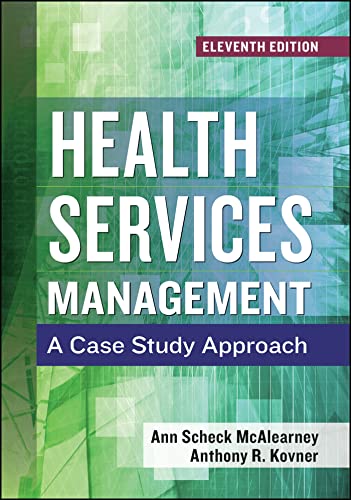 Beispielbild fr Health Services Management: A Case Study Approach, Eleventh Edition (Aupha/Hap Book) zum Verkauf von Bulrushed Books