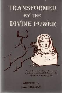 Beispielbild fr Transformed by the Divine Power zum Verkauf von Half Price Books Inc.