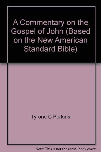 A Commentary on the Gospel of John