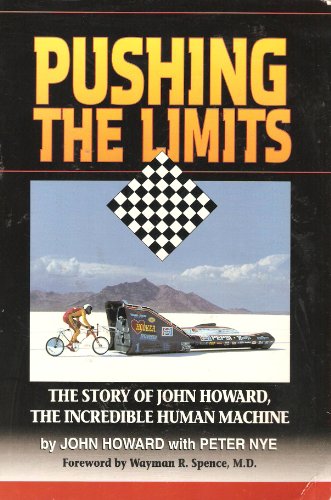 Beispielbild fr Pushing the Limits: The Story of John Howard, the Incredible Human Machine zum Verkauf von Wonder Book