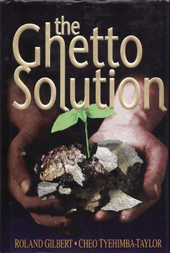 Beispielbild fr The Ghetto Solution zum Verkauf von Wonder Book