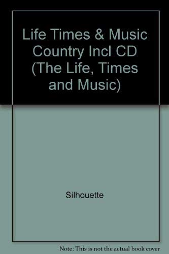 Country (The Life, Times and Music) (9781567990409) by [???]