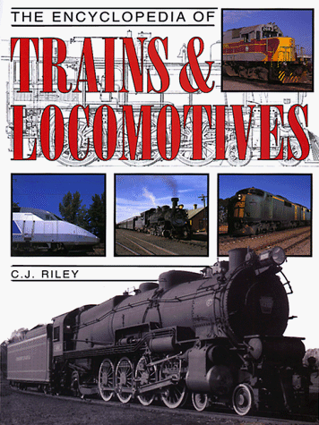 Stock image for The Encyclopedia of Trains & Locomotives for sale by Ergodebooks