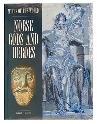 Stock image for Norse Gods and Heroes (Myths of the World) for sale by Books-FYI, Inc.