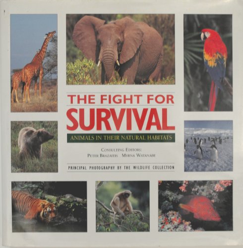 9781567990942: The Fight for Survival: Animals in Their Natural Habitats
