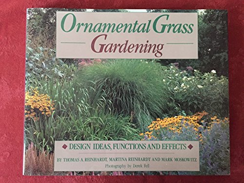 Beispielbild fr Ornamental Grass Gardening zum Verkauf von Better World Books