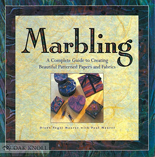 Beispielbild fr Marbling: A Complete Guide to Creating Beautiful Patterned Papers and Frabics zum Verkauf von ThriftBooks-Atlanta