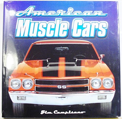 Imagen de archivo de American Muscle Cars a la venta por Better World Books