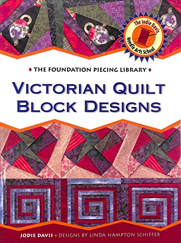 Beispielbild fr Victorian Quilt Block Designs (The Foundation Piecing Library) zum Verkauf von Wonder Book