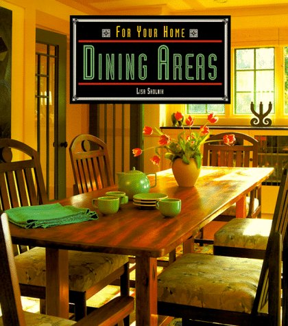 9781567992823: Dining Areas (For Your Home) [Idioma Ingls]