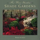 Beispielbild fr Shade Gardens zum Verkauf von Better World Books